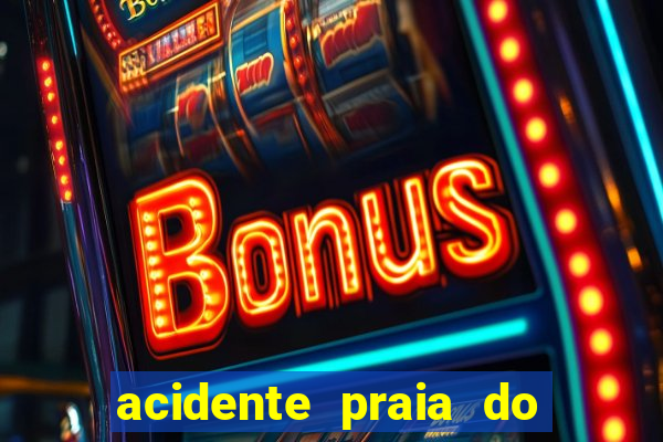 acidente praia do cassino hoje