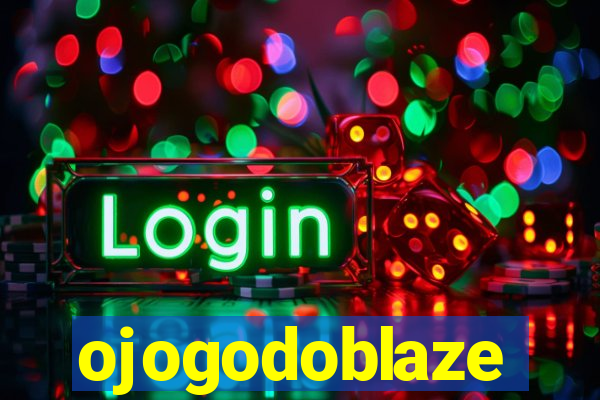 ojogodoblaze