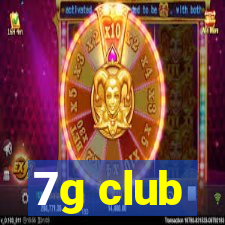 7g club