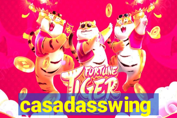 casadasswing