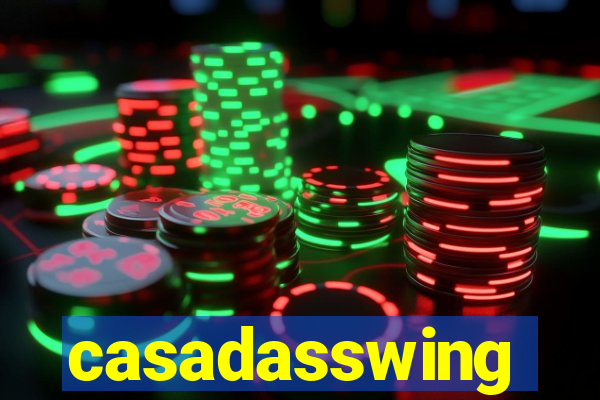 casadasswing