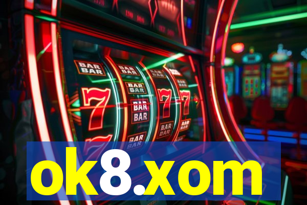 ok8.xom