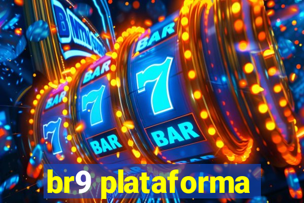 br9 plataforma