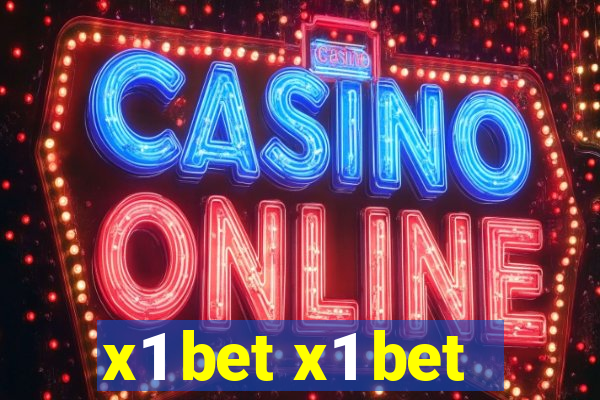 x1 bet x1 bet