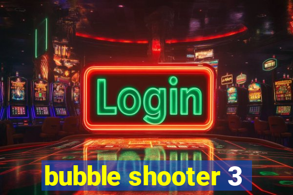 bubble shooter 3