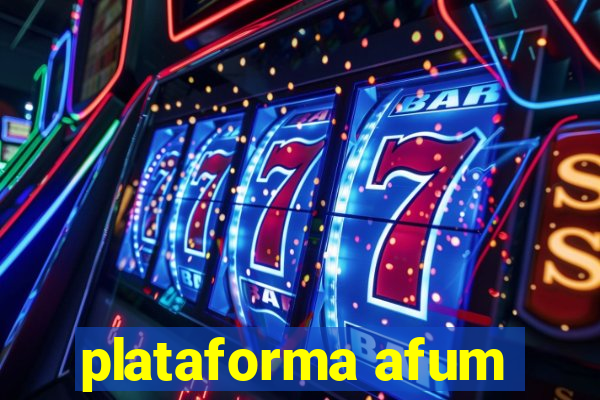 plataforma afum
