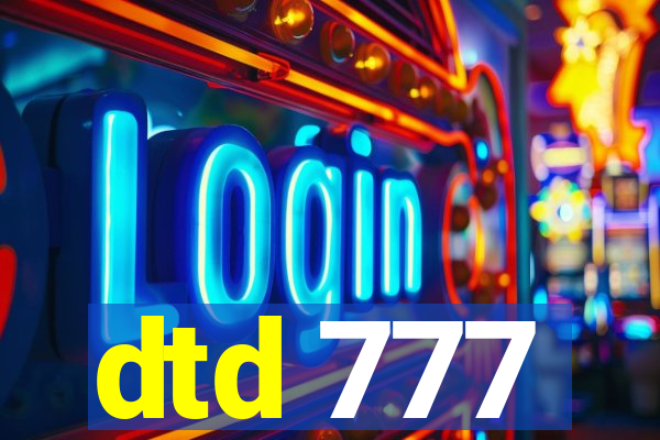 dtd 777