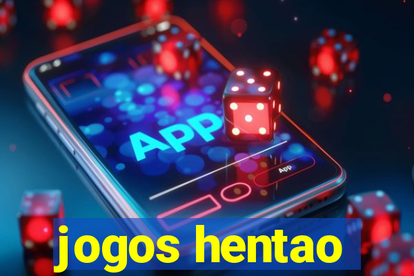 jogos hentao