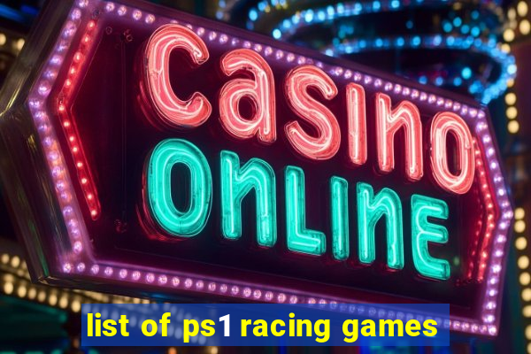 list of ps1 racing games