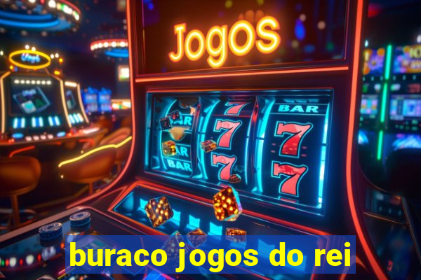 buraco jogos do rei
