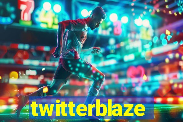 twitterblaze