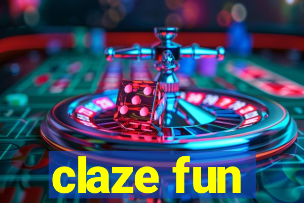 claze fun