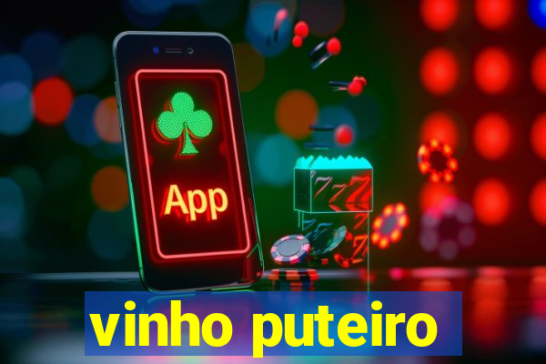 vinho puteiro