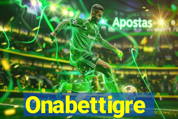 Onabettigre