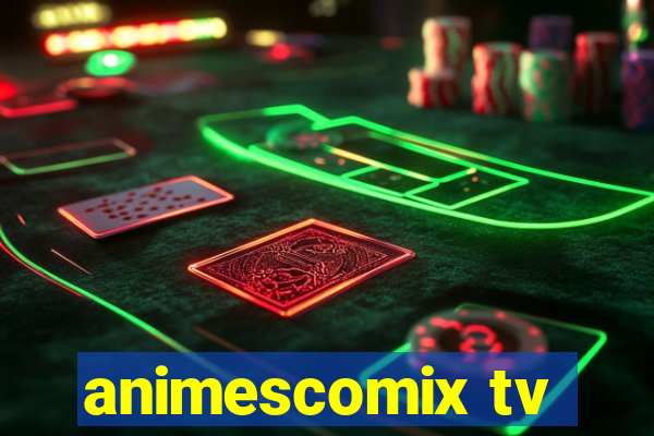 animescomix tv