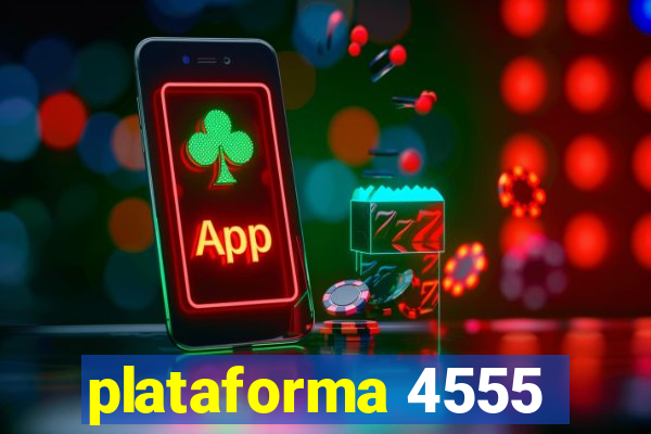 plataforma 4555