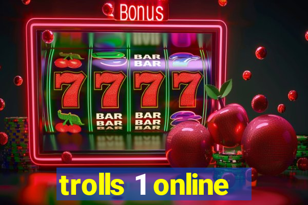 trolls 1 online