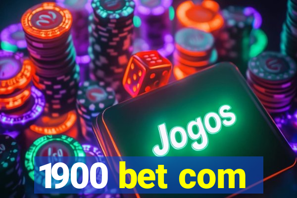 1900 bet com