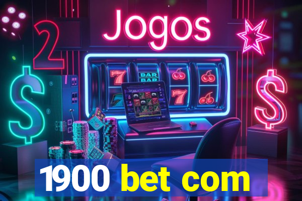 1900 bet com