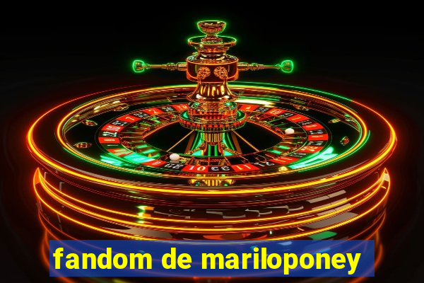 fandom de mariloponey