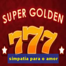 simpatia para o amor