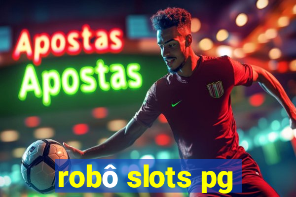 robô slots pg