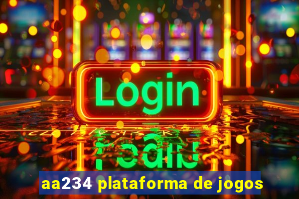 aa234 plataforma de jogos