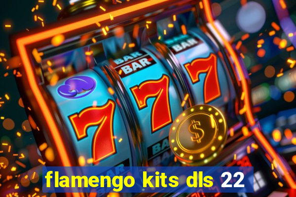 flamengo kits dls 22