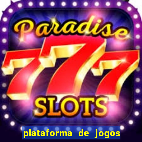 plataforma de jogos que paga no cadastro