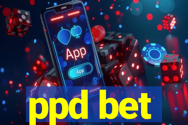 ppd bet