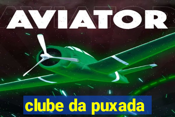 clube da puxada