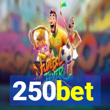 250bet