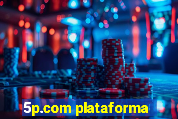 5p.com plataforma