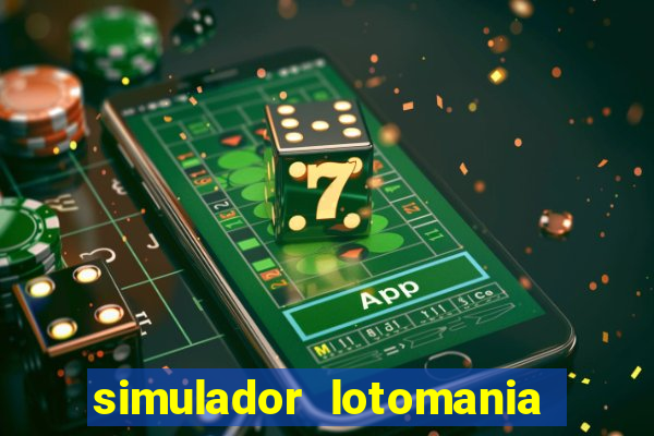 simulador lotomania - lotodicas