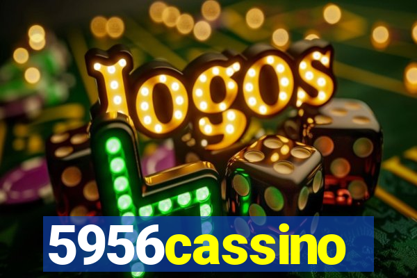 5956cassino
