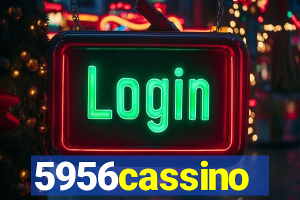 5956cassino