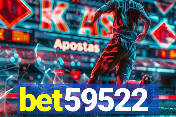 bet59522
