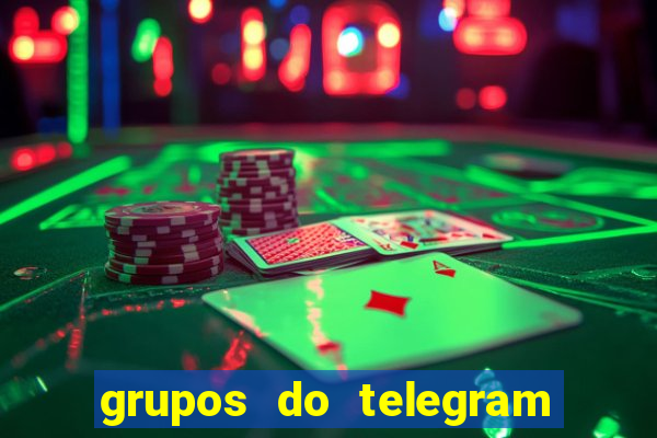 grupos do telegram mais de 18