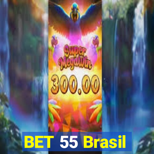 BET 55 Brasil