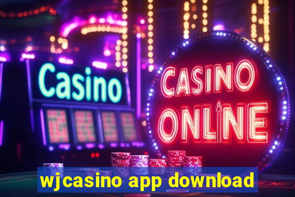 wjcasino app download