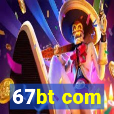 67bt com