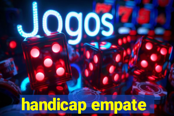 handicap empate