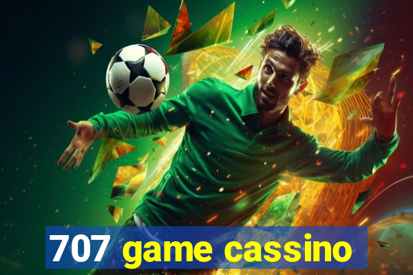 707 game cassino