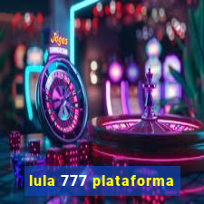 lula 777 plataforma