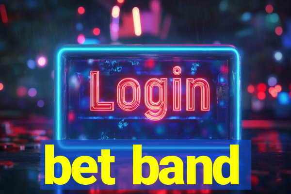 bet band