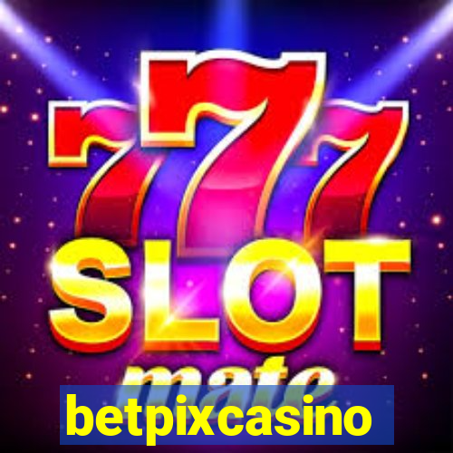 betpixcasino