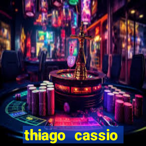 thiago cassio santos walmsley de lucena