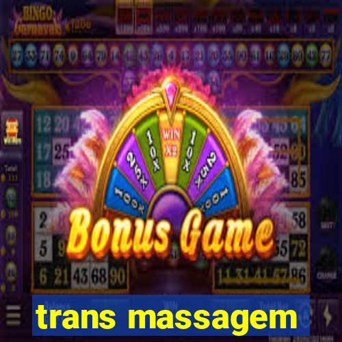 trans massagem
