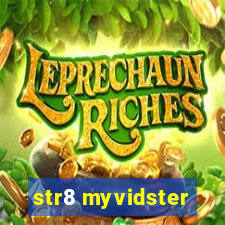 str8 myvidster