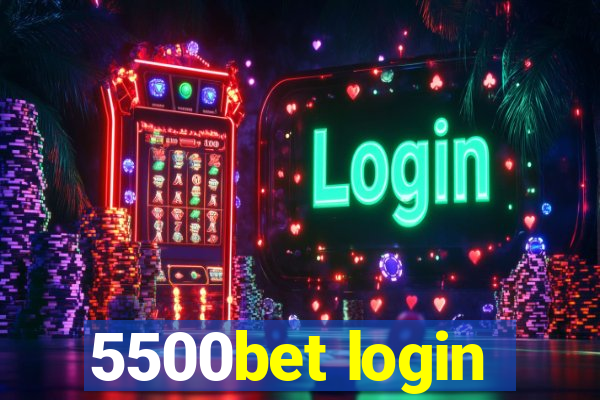 5500bet login